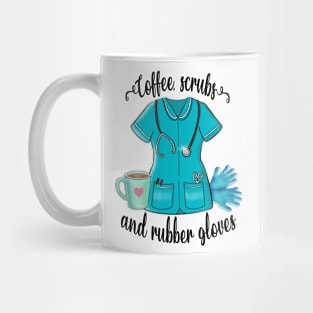 Coffee, scrubs and rubber gloves Mug